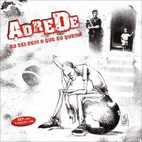 Adrede : Eu Sei Bem o que Eu Quero